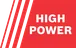 High power.